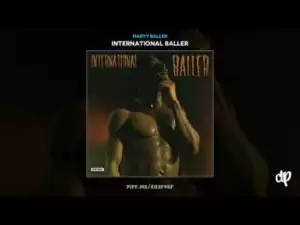 International Baller BY Marty Baller